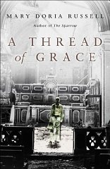 Russell, Mary Doria - A Thread of Grace