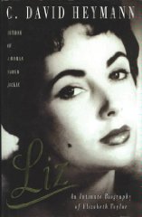 Heymann, C. David - Liz: An Intimate Biography