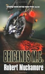 Muchamore, Robert - Brigands M.C. (CHERUB)