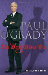 O'Grady, Paul - The Devil Rides Out