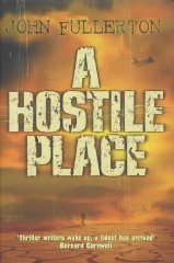 Fullerton, John - A Hostile Place