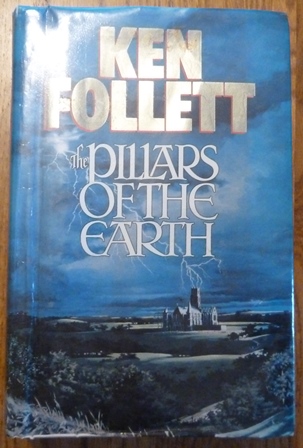 Follett, Ken - The Pillars of the Earth (First UK edition-first impression)