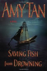 Tan, Amy - Saving Fish from Drowning