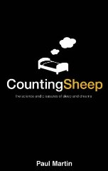 Martin, Paul - Counting Sheep: The Science & Pleasures of Sleep and Dreams