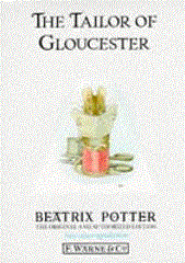 Potter, Beatrix - The Tailor of Gloucester (The original Peter Rabbit books)