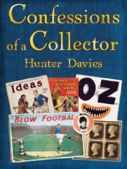 Davies, Hunter - Confessions of a Collector: Or, How to be a Part-time Treasure Hunter