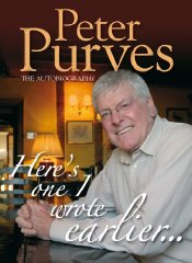 Peter Purves - Here's One I Wrote Earlier: Peter Purves My Autobiography