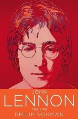 Norman, Philip - John Lennon: The Life: The Definitive Biography