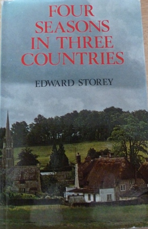 Storey, Edward - Four Seasons in Three Countries: A Year's Journey Through England, Scotland and Wales
