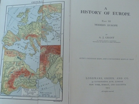 Grant, A. J. - A History of Europe: Part III Modern Europe Including Britain