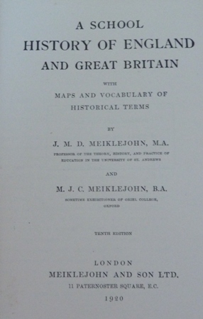 Meiklejohn, J M D Meiklejohn And M J C - A School History Of England And Great Britain