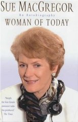 MacGregor, Sue - Woman of Today
