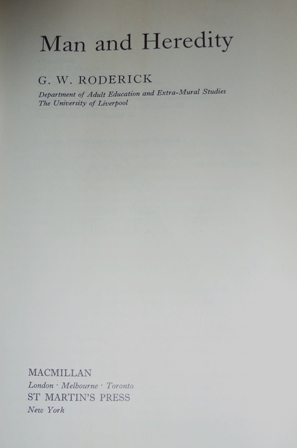Roderick, G. W. - Man and Heredity