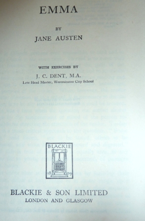 Jane Austen - Emma ... With exercises J. C. Dent (Minister English Texts)