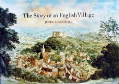 Goodall, John S. - The Story of an English village