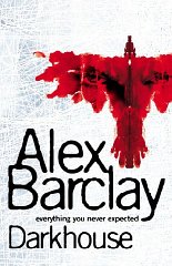 Barclay, Alex - Darkhouse(Signed)