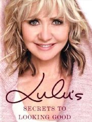 LuLu - Lulu's Secrets to Looking Good: Find Your Fabulous
