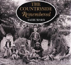 Ward, Sadie B. - The Countryside Remembered