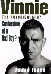 Vinnie, Jones - Vinnie: The Autobiography