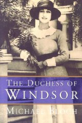 Bloch, Michael - The Duchess of Windsor [Illustrated]