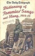 Brophy, John - The Daily Telegraph - Dictionary of Tommies' Song and Slang 1914-18