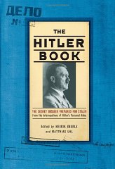 Eberle, Henrik - The Hitler Book: The Secret Dossier Prepared for Stalin