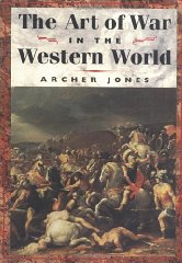 Jones, Archer - The Art of War in Western World