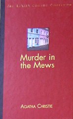 Christie, Agatha - Murder in the Mews (The Agatha Christie Collection)