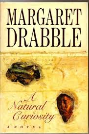 Drabble, Margaret - A Natural Curiosity