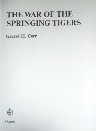 Corr, Gerard H. - The War of the Springing Tigers