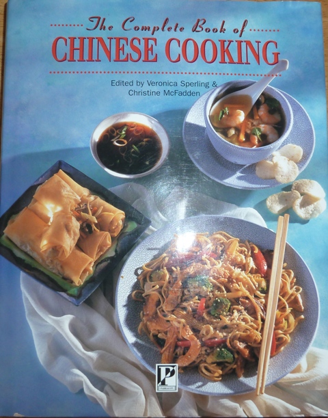 Veronica Sperling; Christine McFadden - The Complete Book of Chinese Cooking