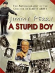 Perry, Jimmy - A Stupid Boy