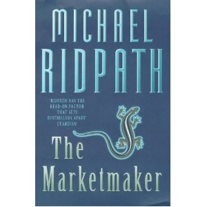 Ridpath, Michael - The Marketmaker (Signed)