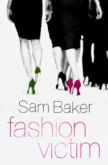 Baker, Sam - Fashion Victim