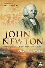 Aitken, Jonathan - John Newton: From Disgrace to Amazing Grace (Signed)