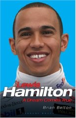 Belton, Brian - Lewis Hamilton: A Dream Comes True