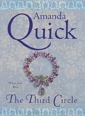 Quick, Amanda - The Third Circle: The Arcane Society Series: Book 4