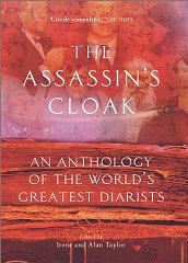 Taylor, Irene (Editor) - The Assassin's Cloak: An Anthology of the World's Greatest Diarists