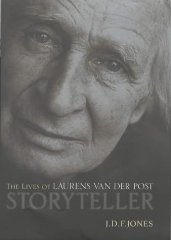 Jones, J.D.F. - Storyteller: The many Lives of Laurens van der Post