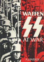 Barker, A.J. - Waffen-SS at War