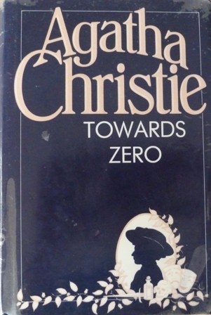 Agatha Christie - Towards Zero