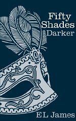 E L James - Fifty Shades Darker