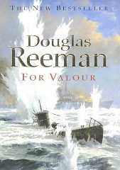Reeman, Douglas - For Valour