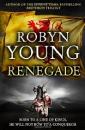 Robyn Young - Renegade (Insurrection Trilogy) (Signed)