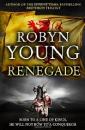 Robyn Young - Renegade (Insurrection Trilogy) (Signed)