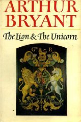 Bryant, Arthur - The Lion and the Unicorn