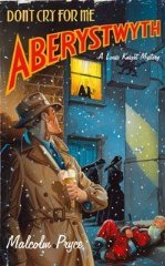 Pryce, Malcolm - Don't Cry for Me Aberystwyth