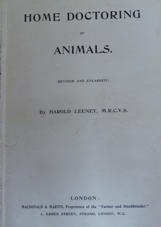 Leeney, Harold - Home Doctoring of Animals