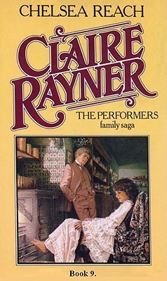 Rayner, Claire - Chelsea Reach (The Performers)