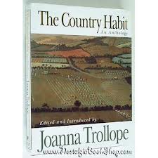 Trollope, Joanna - The Country Habit: An Anthology